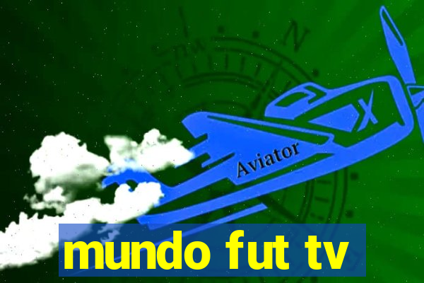 mundo fut tv